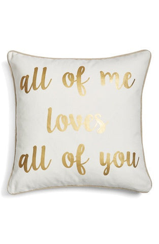 ALL OF ME PILLOW